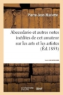 Abecedario Et Autres Notes In?dites de CET Amateur Sur Les Arts Et Les Artistes : Tome 6. Van Santen-Zumbo - Book