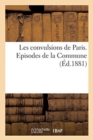 Les convulsions de Paris. Episodes de la Commune - Book