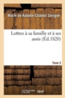 Lettres ? Sa Famille Et ? Ses Amis. Tome 2 - Book