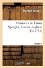 M?moires de Fanny Spingle, Histoire Angloise. Volume 1 - Book