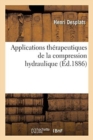 Applications Therapeutiques de la Compression Hydraulique - Book