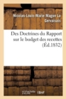 Des Doctrines Du Rapport Sur Le Budget Des Recettes - Book