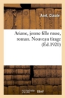 Ariane, Jeune Fille Russe, Roman. Nouveau Tirage - Book