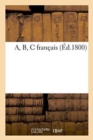 A, B, C Francais - Book