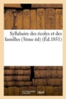 Syllabaire Des Ecoles Et Des Familles . Troisieme Edition - Book