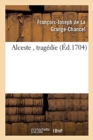 Alceste, Tragedie. - Book