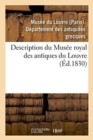 Description Du Musee Royal Des Antiques Du Louvre - Book