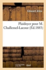 Plaidoyer Pour M. Challemel-Lacour - Book