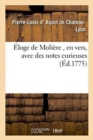 ?loge de Moli?re, En Vers, Avec Des Notes Curieuses - Book