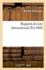 Rapports Du Jury International - Book