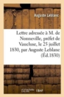 Lettre Adressee A M. de Nonneville, Prefet de Vaucluse, Le 25 Juillet 1830, Par Auguste Leblanc, - Book