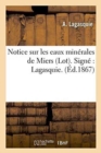 Notice Sur Les Eaux Minerales de Miers Lot. Signe Lagasquie. - Book