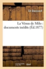 La Venus de Milo: Documents Inedits - Book