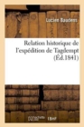 Relation Historique de l'Exp?dition de Tagdempt - Book