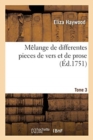 M?lange de Differentes Pieces de Vers Et de Prose. Tome 3 - Book