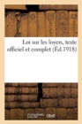 Loi Sur Les Loyers. Texte Officiel Et Complet - Book