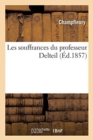 Les Souffrances Du Professeur Delteil - Book