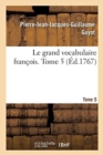 Le grand vocabulaire fran?ois. Tome 5 - Book