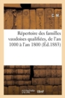Repertoire Des Familles Vaudoises Qualifiees, de l'An 1000 A l'An 1800 - Book