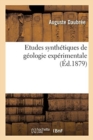 Etudes Synthetiques de Geologie Experimentale - Book