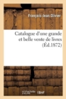 Catalogue d'Une Grande Et Belle Vente de Livres - Book