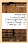 Analyse d'Une Correspondance Des d'Humi?res Provenant Du Chateau de Monchy Pr?s Compi?gne - Book