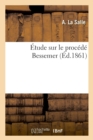 Etude Sur Le Procede Bessemer - Book