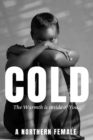 COLD : The Warmth is inside of You - eBook