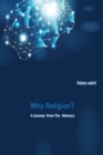 Why Religion? A Journey from the memory - Book
