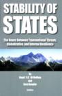 Stability of States : The Nexus between Transnational Threats, Globalization & Internal Resilience - Book