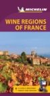 Michelin Green Guide Wine Regions of France (Travel Guide) - Book