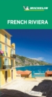 French Riviera - Michelin Green Guide : The Green Guide - Book