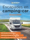 Escapades en camping-car France Michelin 2022 - Michelin Camping Guides - Book