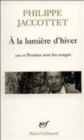 A la lumi\<ere d'hiver/Pensees sous les nuages/Lecons/Chants d'en ba - Book