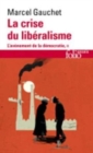 La crise du liberalisme 1880-1914 - Book