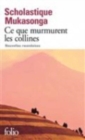 Ce que murmurent les collines : nouvelles rwandaises - Book