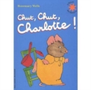 Chut, chut, Charlotte - Book