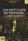 Les sept clefs du pouvoir 4/Jeudi meurtrier - Book