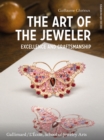 The Art of the Jeweler: : Excellence and Craftmanship - Book
