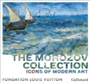 Icons of Modern Art : The Morozov Collection - Book