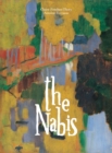 The Nabis : Bonnard, Vuillard and their Circle - Book