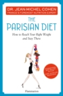 The Parisian Diet : How To Reach Your Right Weight and Stay There - Book