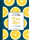 C'est Bon : Recipes Inspired by La Grande Epicerie Paris - Book
