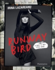 Runway Bird : A Rock 'n' Roll Style Guide - Book