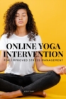 Online Yoga Intervention for Improved Stress Management - Book