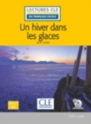 Un hiver dans les glaces - Livre + Audio telechargeable - Book