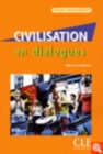 Civilisation en dialogues : Livre & CD-audio intermediaire - Book