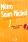 Metro Saint-Michel : Cahier d'exercices + CD audio + livret 1 - Book