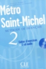 Metro Saint-Michel : Cahier d'exercices + CD audio + livret 2 - Book