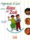 Alex et Zoe et compagnie : Apprends a lire avec Alex et Zoe - Book